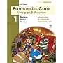 Paramedic Care: Principles and Practice; Volume 1, Introduction to Advanced Prehospital Care (3rd Edition)