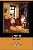 O Pioneers! (Dodo Press)