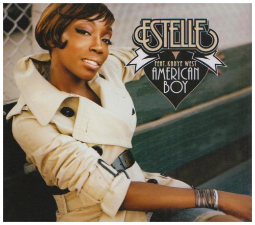 Estelle - American Boy (feat. Kanye West) - Single - Zortam Music