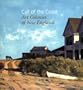 Call of the Coast: Art Colonies of New England (Portland Museum of Art)