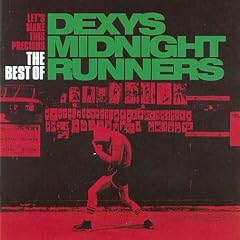 Let's Make This Precious: The Best of Dexys Midnight Runners