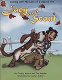 Joey and Scout - Pet Bereavement Book for Kids
