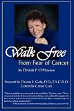 Walk Free from Fear of Cancer