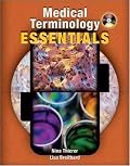 Medical Terminology Essentials: w/Student And Audio CD's and Flashcards
