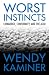 Worst Instincts: Cowardice, Conformity, and the ACLU