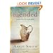 Mended: Pieces of a Life Made Whole