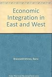 Economic integration in east and west