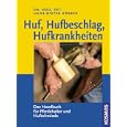 Huf, Hufbeschlag, Hufkrankheiten