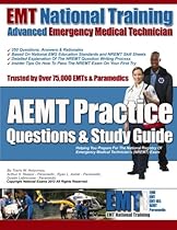 EMT National Training AEMT Practice Questions & Study Guide