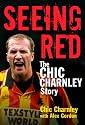 Seeing Red: The Chic Charnley Story