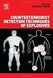 Counterterrorist Detection Techniques of Explosives