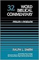 The Word Biblical Commentary (Micah-Malachi) (Volume 32) (Hardcover)