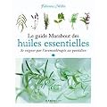 Le guide Marabout des huiles essentielles