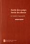 Sortir des camps, Sortir du silence : De l'indicible � l'imprescriptible