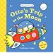 Otto's Trip to the Moon: Seriously Cute - a Pull-tab Book