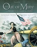 Out of Many: A History of the American People, Combined Edition (Chapters 1-31) (5th Edition)