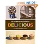 Delicious: The Art and Life of Wayne Thiebaud