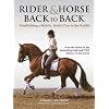 Rider and Horse Back-to-Back: Establishing a Mobile, Stable Core in the Saddle