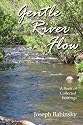 Gentle River Flow