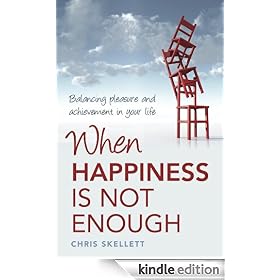 When Happiness is Not Enough: Balancing Pleasure and Achievement in Your Life