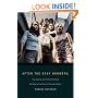 After the Baby Boomers: How Twenty- and Thirty-Somethings Are Shaping the Future of American Religion