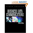 Business Data Communications (6th Edition) by William Stallings