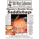 Shooter'sDoubleStrapSaddlebagsPatternPack(PatternsforMakingLeatherSaddlebags)