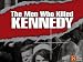 The Men Who Killed Kennedy: Volume 1: The Coup d'Etat