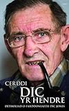 Cerddi Dic yr Hendre : detholiad o farddoniaeth Dic Jones