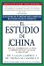 El Estudio de China: Efectos Asombrosos En La Dieta, La Perdida de Peso y La Salud a Largo Plazo (Spanish Edition) [Paperback]