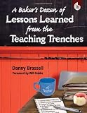 A Baker's Dozen of Lessons Learned