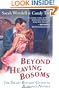 Beyond Heaving Bosoms: The Smart Bitches' Guide to Romance Novels