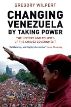 Changing Venezuela By Taking Power