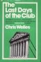 The last days of the club
