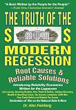 The Truth Of The Modern Recession Root Causes & Reliable Solutions 516eERAYDtL. SL160 The Truth Of The Modern Recession Root Causes & Reliable Solutions