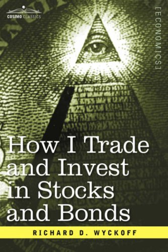 How I Trade and Invest in Stocks and Bonds