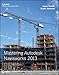 Mastering Autodesk Navisworks 2013