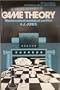 Game Theory: Mathematical Models of Conflict (Mathematics and Its Applications)
