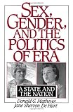 Sex, Gender, and the Politics of ERA: A State and the Nation