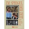 Ich trage Afrika im Herzen / Logbuch der Angst / William und Henry / Der Tunnel in die Freiheit (Im Spiegel der Zeit)