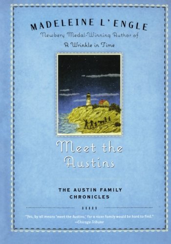 Meet the Austins (Austin Family), by Madeleine L'Engle