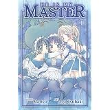 He Is My Master Vol 1 ~ Mattsu