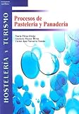 Review Paraninfo  / Procesos de Pasteleria y Panaderia (Hosteleria y Turismo)