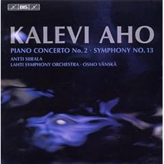 Aho: Symphony No.13 (Piano Concerto No.2/ Symphony No.13/ Symphony Characterizations')