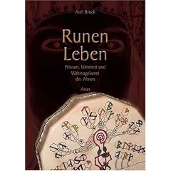 Runen Leben. Wissen, Weisheit und Wahrsagekunst der Ahnen