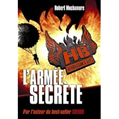Henderson's Boys, Tome 3 : L'arm�e secr�te