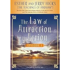 The Law of Attraction In Action Episode I