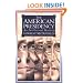 The American Presidency: An Intellectual History