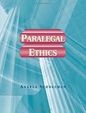 Paralegal Ethics (Paralegal Series)