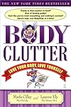 Body Clutter: Love Your Body, Love Yourself